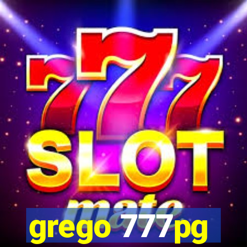 grego 777pg